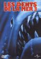 Les dents de la mer III